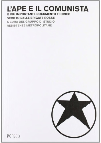 ﻿زنبور عسل و کمونیست مهمترین سند نظری که توسط بریگادهای سرخ نوشته شده است