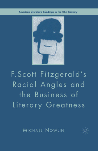 F. Scott Fitzgerald’s Raches Angles and the Business of Greatness Literary