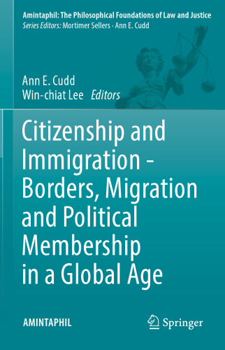 ﻿شهروندی و مهاجرت - مرزها، مهاجرت و عضویت سیاسی در عصر جهانی