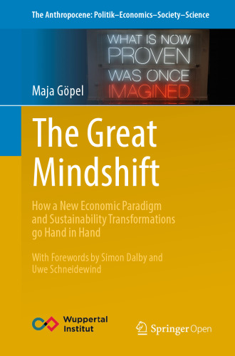 The Great Mindshift: چگونه یک پارادایم جدید اقتصادی و تحولات پایداری دست به دست هم می دهند