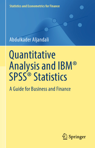 ﻿تجزیه و تحلیل کمی و آمار IBM® SPSS®: راهنمای تجارت و امور مالی