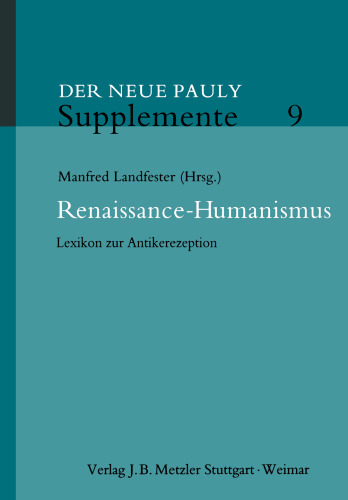 ﻿Renaissance-Humanismus: Lexikon zur Antikerezeption