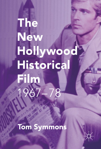 ﻿فیلم تاریخی جدید هالیوود: 1967-78