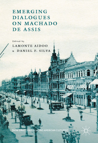 ﻿گفتگوهای نوظهور در مورد ماچادو د آسیس