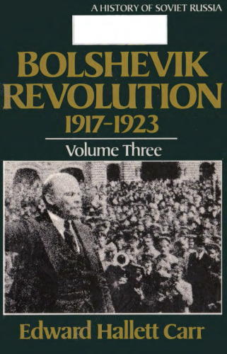 انقلاب بلشویک ، 1917-1923 ، جلد 1. 3