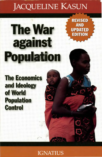 ﻿جنگ علیه جمعیت: اقتصاد و ایدئولوژی کنترل جمعیت جهان