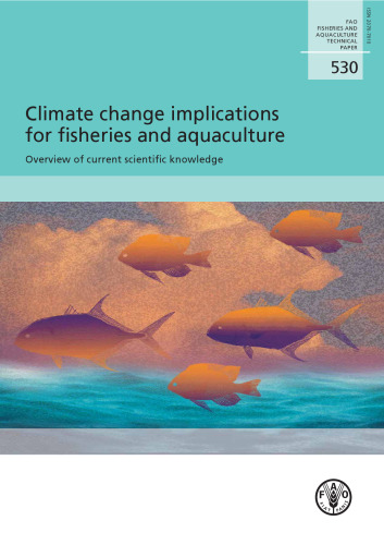 ﻿پیامدهای تغییر آب و هوا برای شیلات و آبزی پروری: مروری بر دانش علمی فعلی