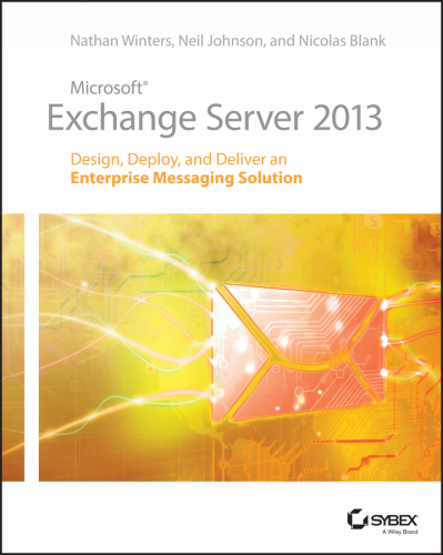 ﻿Microsoft Exchange Server 2013: طراحی، استقرار و ارائه یک راه حل پیام رسانی سازمانی
