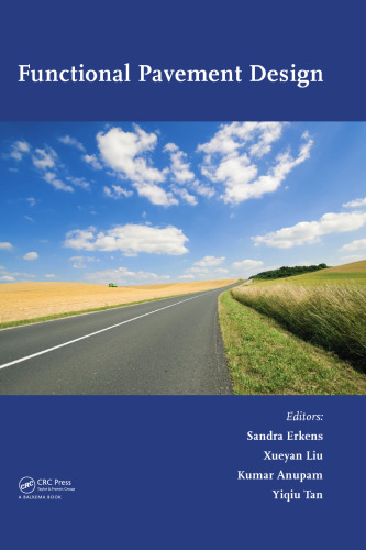 طراحی عملکرد روسازی: اجرای چهارمین کارگاه چینی و اروپایی در مورد طراحی روسازی عملکردی ، CEW 2016 ، دلفت ، هلند ، 29 ژوئن - 1 ژوئیه 2016