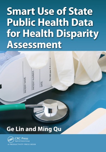 ﻿استفاده هوشمندانه از داده های بهداشت عمومی دولتی برای ارزیابی نابرابری سلامت