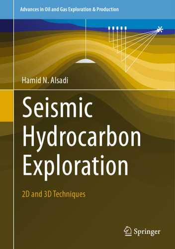 ﻿اکتشاف هیدروکربن لرزه ای: تکنیک های دو بعدی و سه بعدی