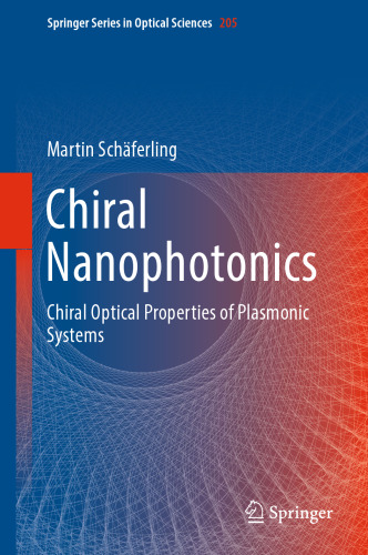 ﻿نانوفوتونیک کایرال: ویژگی‌های نوری کایرال سیستم‌های پلاسمونیک
