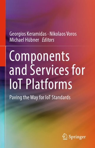 مؤلفه ها و خدمات برای سیستم عامل های IoT: هموار کردن راه برای استانداردهای IoT