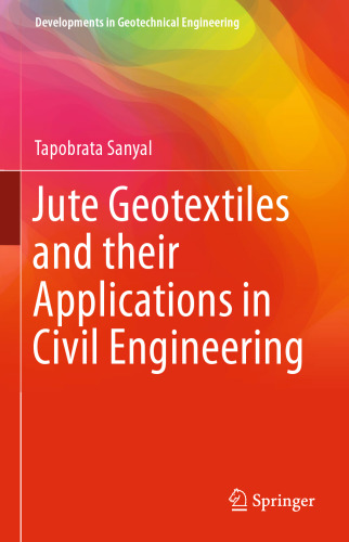 ﻿ژئوتکستایل جوت و کاربردهای آن در مهندسی عمران