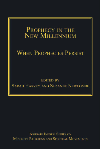 ﻿نبوت در هزاره جدید: زمانی که پیشگویی ها پابرجا هستند
