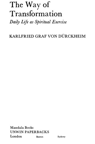 ﻿راه تحول: زندگی روزمره به عنوان تمرین معنوی