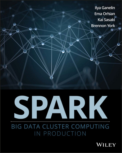 ﻿Spark: Big Data Cluster Computing در تولید
