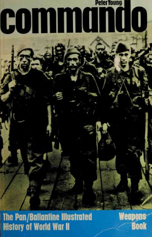 ﻿کماندو (تاریخ مصور پانبالانتین جنگ جهانی دوم. کتاب سلاح)