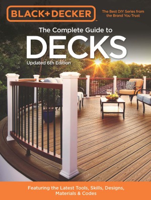 ﻿Black & Decker: The Complete Guide to Decks