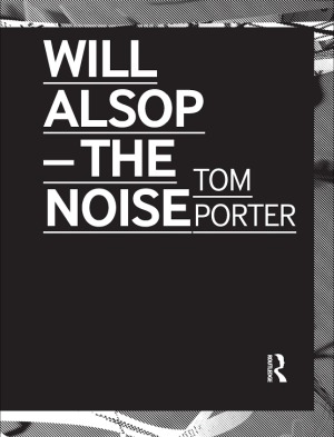 ﻿Will Alsop: The Noise