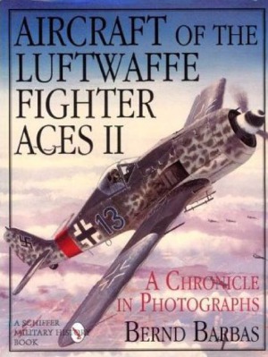 ﻿هواپیمای جنگنده Luftwaffe Aces Aces a Chronicle in Photographs