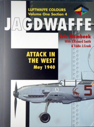 ﻿حمله Jagdwaffe در غرب مه 1940 (رنگهای Luftwaffe جلد اول بخش 4)