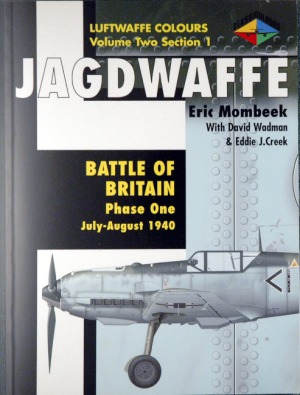 ﻿Jagdwaffe: Battle of انگلیس ، مرحله اول ژوئیه-آگوست 1940 (جلد دوم بخش 1)