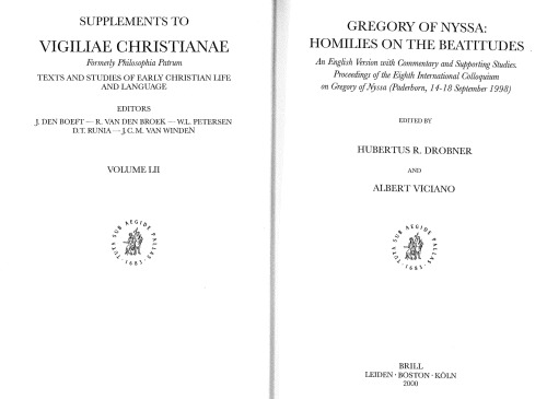 ﻿Gregory of Nyssa، Homilies on the Beattles: نسخه انگلیسی همراه با مطالعات تفسیری و پشتیبانی: دوره های هشتمین گفتگوی بین المللی Gregory of Nyssa ، Paderborn ، 14-18 سپتامبر 1998