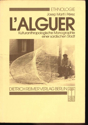 L’Alguer. Kulturanthropologische Monographie einer sardischen Stadt