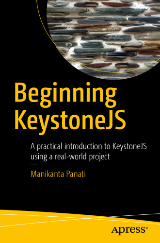 ﻿شروع KeystoneJS: معرفی عملی KeystoneJS با استفاده از یک پروژه دنیای واقعی