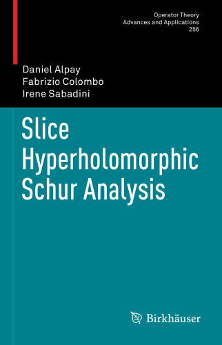 ﻿تجزیه و تحلیل Schur Hyperholomorphic Slice