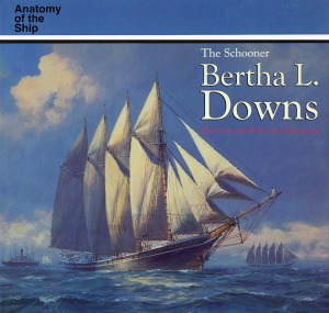 ﻿The Schooner Bertha L. Downs (آناتومی کشتی)