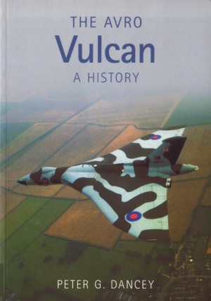 ﻿Avro Vulcan: A History