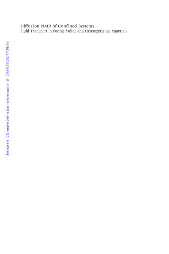 ﻿نفوذ Nmr در سیستم های محدود انتقال مایعات در جامدات متخلخل و مواد ناهمگن