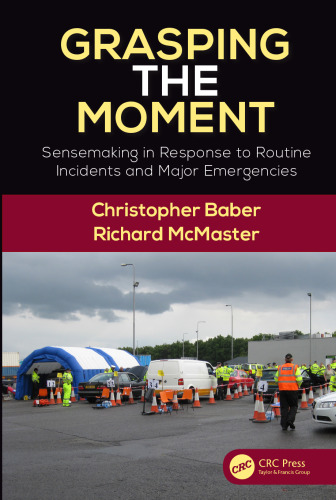 ﻿درک لحظه: احساس در پاسخ به حوادث معمولی و اضطراری بزرگ