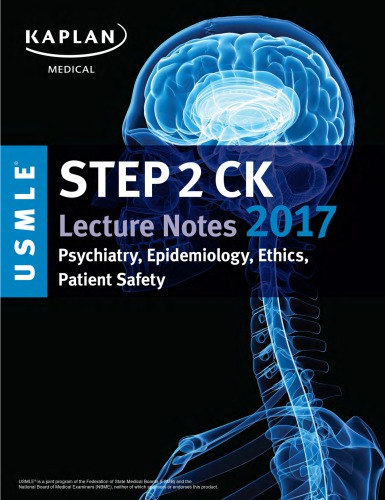 ﻿Kaplan USMLE - Step 2 CK Lecture Notes 2017 Psychiatry