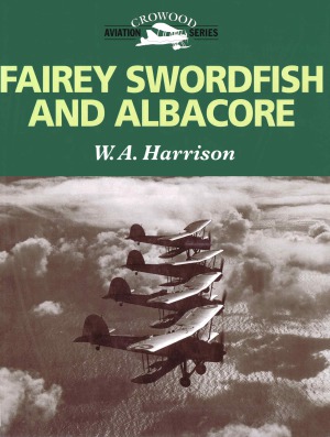 ﻿Fairey Swordfish and Albacore (سری هوانوردی کرووود)