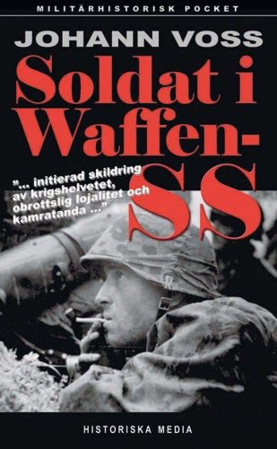 ﻿سرباز در Waffen-SS: یک شاهد عینی می گوید