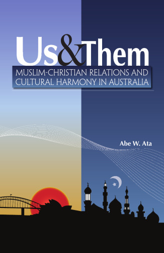 ﻿ما و آنها: روابط مسلمانان و مسیحیان و هماهنگی فرهنگی در استرالیا