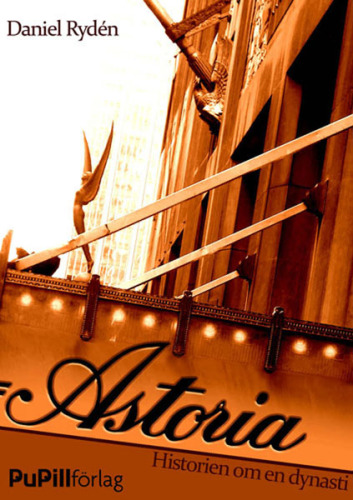 ﻿آستوریا، داستان یک سلسله