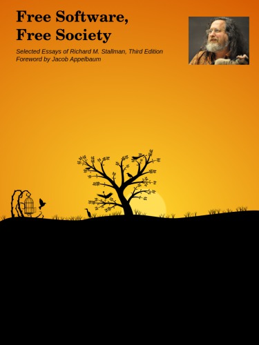 ﻿نرم افزار آزاد، جامعه آزاد: مقالات برگزیده ریچارد ام. استالمن