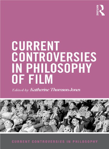 ﻿مناقشات کنونی در فلسفه فیلم