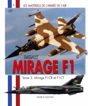 ﻿داسو میراژ F1. Mirage F1CR و F1CT (مواد نیروی هوایی №06)