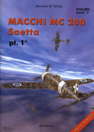 ﻿Macchi MC 200 Saetta Part 1a (Aviolibri Special №5)