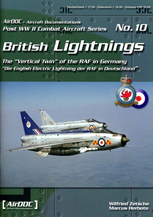 ﻿British Lightnings: English Electric Lightning of RAF در آلمان (سری 10 هواپیماهای رزمی پس از WW2)