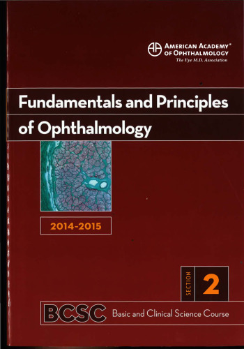 ﻿2014-2015 دوره علوم پایه و بالینی (BCSC): بخش 2: مبانی و اصول چشم پزشکی
