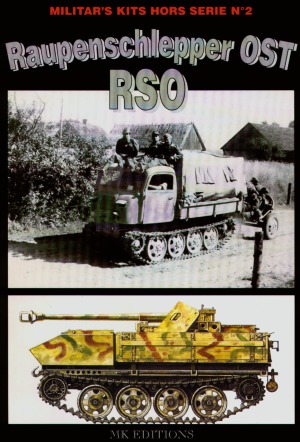 ﻿Raupenschlepper OST (RSO) (Militar’s Kits Hors Serie №2)