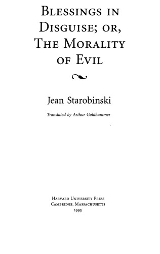 ﻿Blessings in Disguise: or Morality of Evil