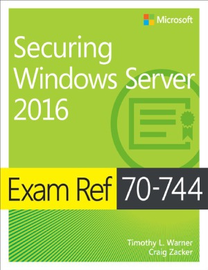 ﻿Exam Ref 70-744 امنیت ویندوز سرور 2016