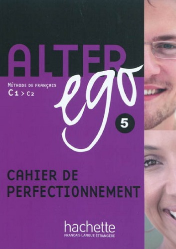 ﻿Alter ego 5: روش فرانسوی C1 > C2: کتاب توسعه